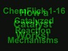 Thumbnail ChemFlick 1-16 Catalyzed Reaction Mechanisms Thumbnail ChemFlick 1-16 Catalyzed Reaction Mechanisms